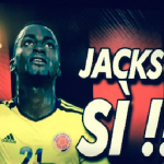 E’ fatta per Jackson Martinez
