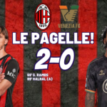 Le pagelle di Milan-Venezia 2-0: Vittoria da spreconi!